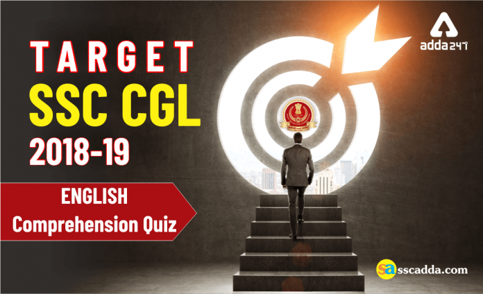 Target SSC CGL 2018-19 - English Comprehension Quiz