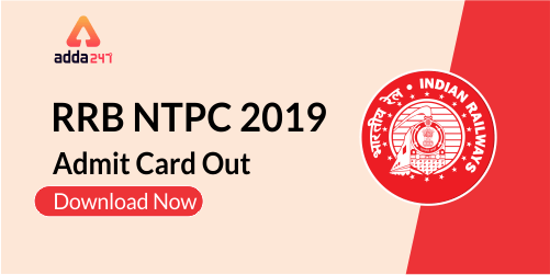 RRB NTPC 2019 Admit Card Out (1)