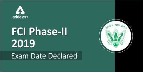 FCI Phase-II 2019 Exam Date Declared (1)
