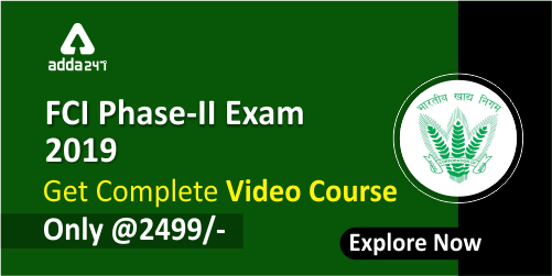FCI Phase-II Exam 2019 - Get Complete Video Course