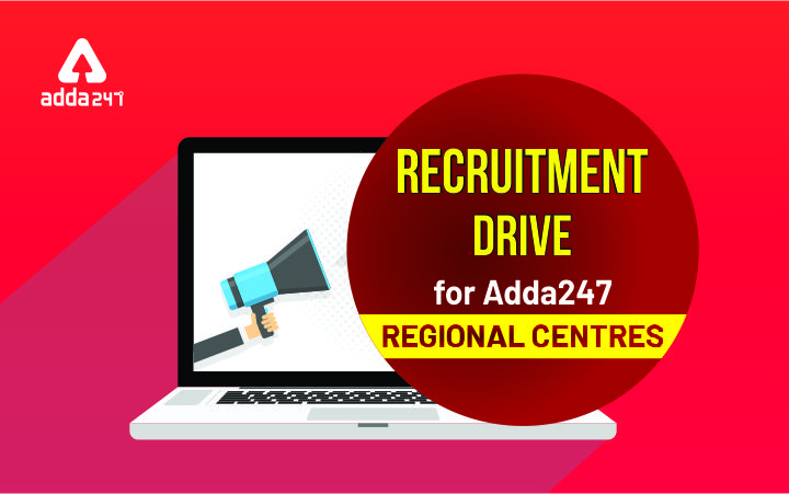 Recruitment Drive For Adda247 Regional Centres_30.1