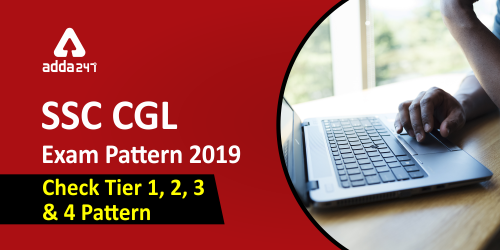 SSC CGL Exam Pattern 2019 (500x250)