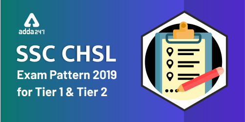 SSC CHSL Exam Pattern 2019 (500x250)