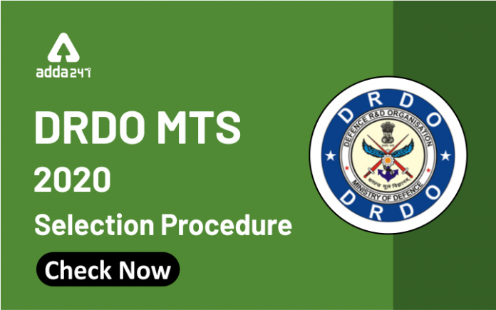 DRDO MTS 2020 Selection Procedure - 500x250