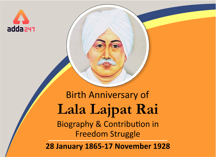 Birth Anniversary of Lala Lajpat Rai - Blog