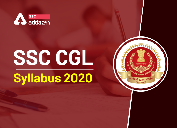 SSC CGL Syllabus 2020 Download Syllabus Tier 1 Tier 2 3 Exam