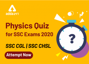 Physics-Quiz-SSC-CGL-SSC-CHSL-300x218 (1)