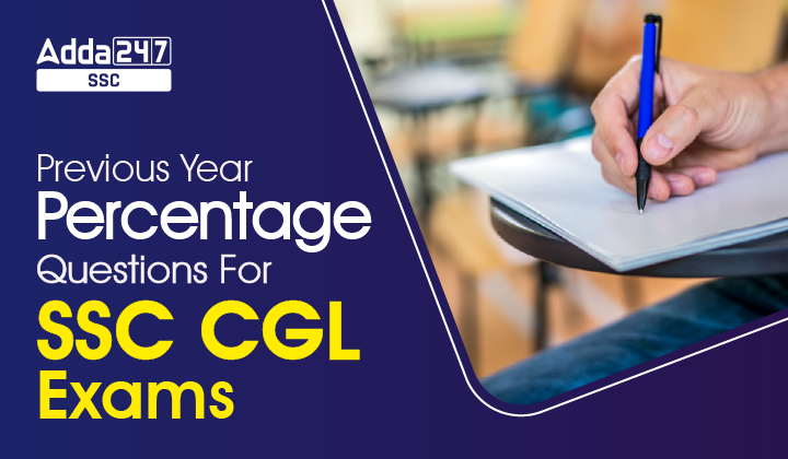 Previous Year Percentage Questions for SSC CGL Exams_2.1