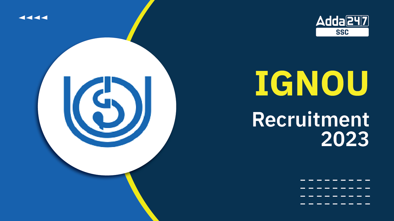 IGNOU Recruitment 2023