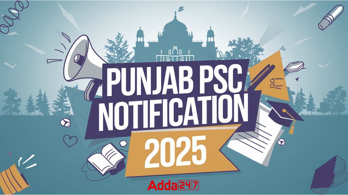 Punjab PSC Notification 2025, Apply Online for 322 Vacancies