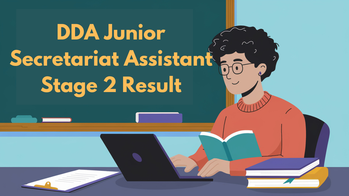 DDA Junior Secretariat Assistant Stage 2 Result