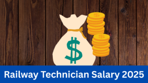 RRB Technician Salary 2025
