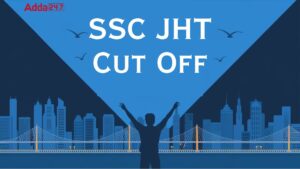 SSC JHT Cut Off
