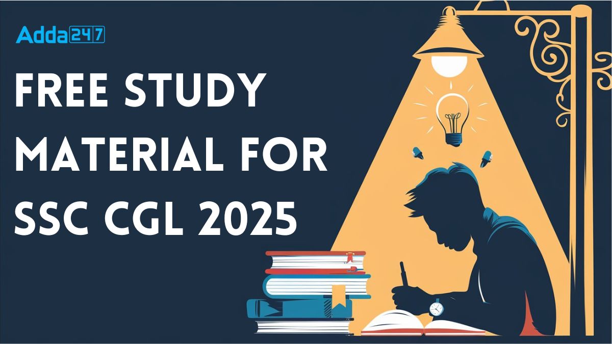 Free Study Material for SSC CGL 2025