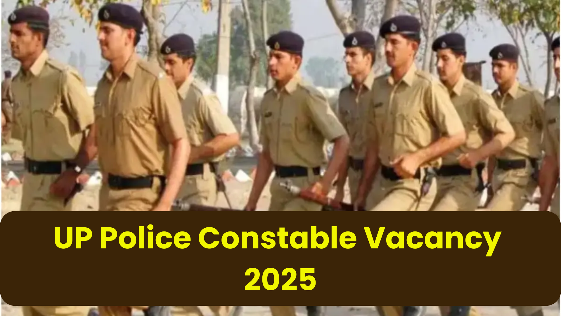 UP Police Constable Vacancy 2025