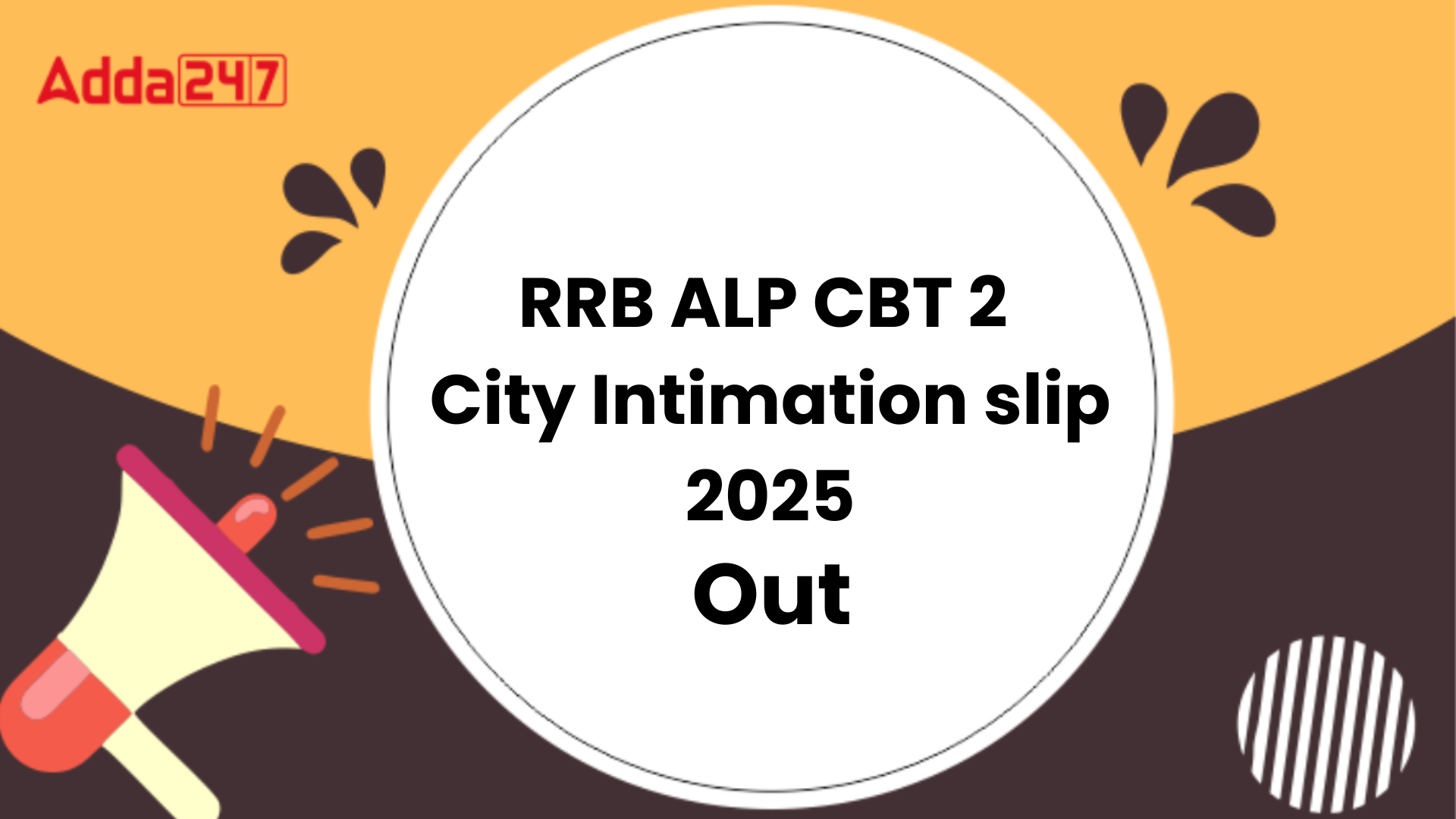 RRB ALP City Intimation 2025