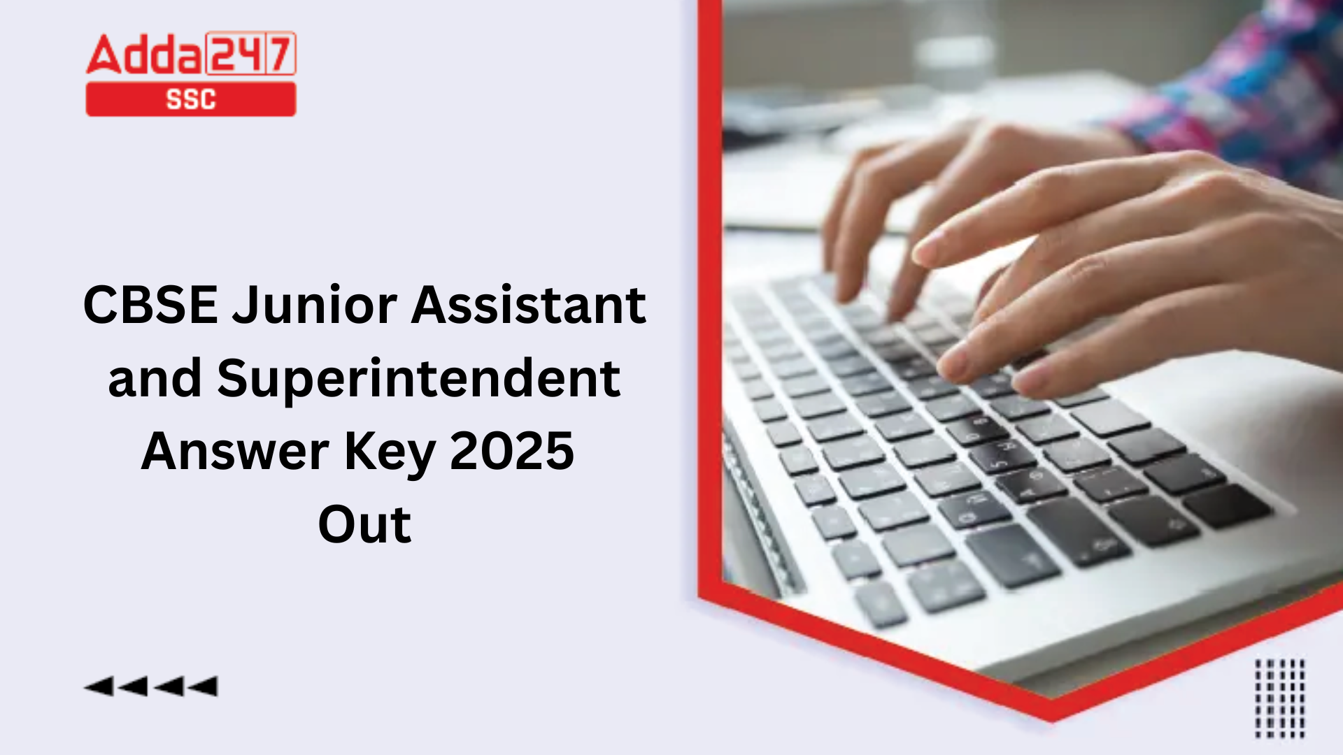 CBSE Junior Assistant and Superintendent Answer Key 2025