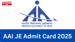 AAI JE Admit Card 2025