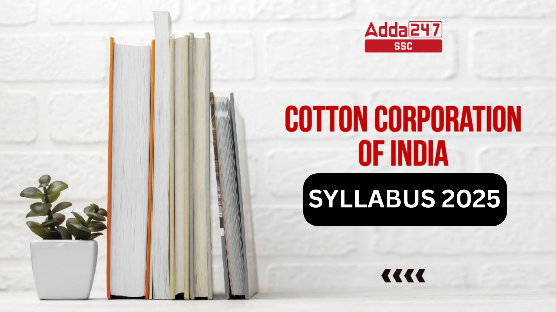 Cotton Corporation of India Syllabus 2025