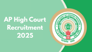 AP High Court Recruitment 2025
