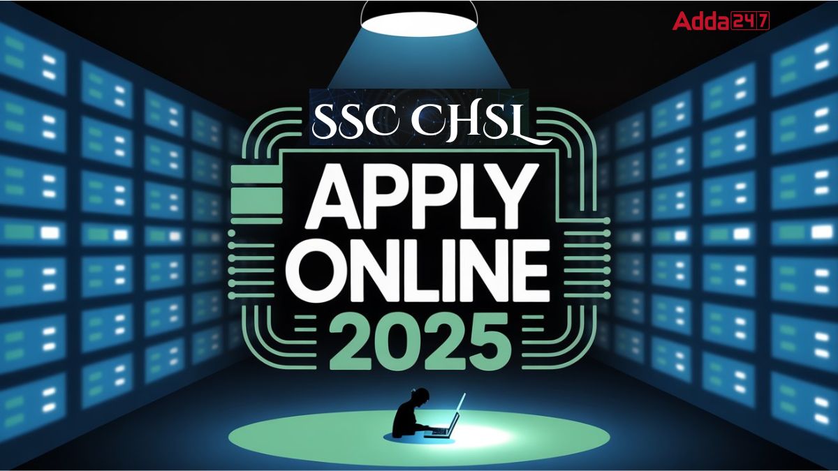 SSC CHSL Apply Online 2025