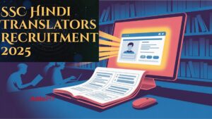 SSC Hindi Translators Recruitment 2025