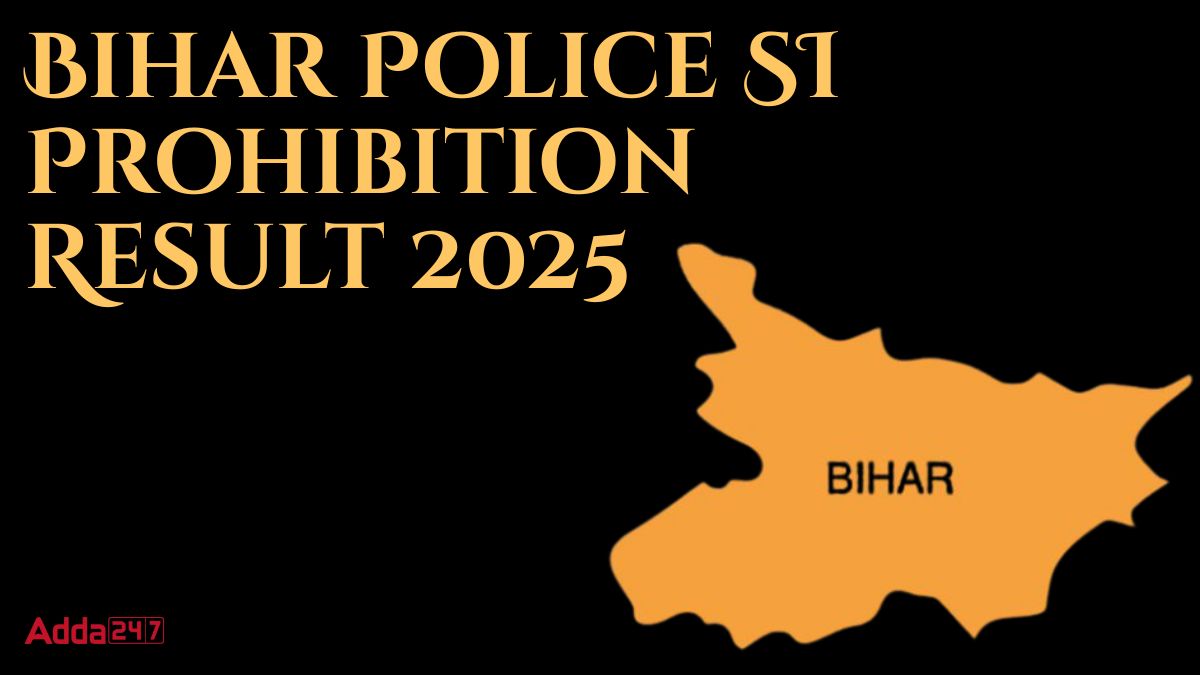 Bihar Police SI Prohibition Result 2025