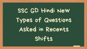 SSC GD New Type of Hindi Questions in Recenct Shifts